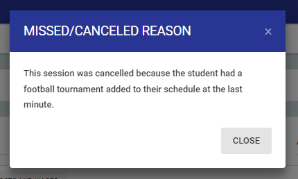 The cancelled or missed session reason